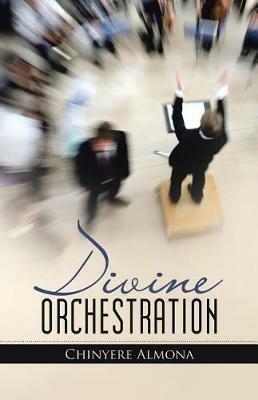 Divine Orchestration - Chinyere Almona - cover
