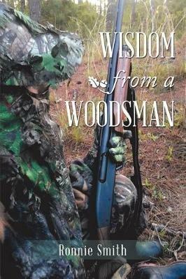 Wisdom from a Woodsman - Ronnie Smith - cover