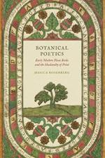 Botanical Poetics: Early Modern Plant Books and the Husbandry of Print