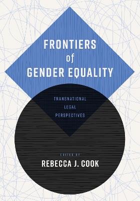 Frontiers of Gender Equality: Transnational Legal Perspectives - cover