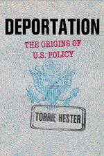 Deportation: The Origins of U.S. Policy
