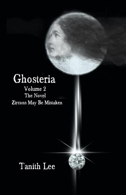 Ghosteria 2: The Novel: Zircons May Be Mistaken