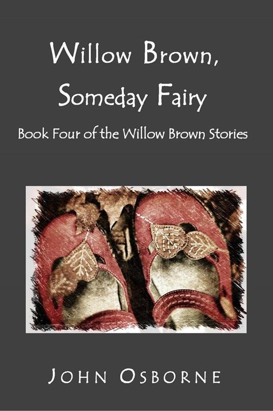 Willow Brown, Someday Fairy