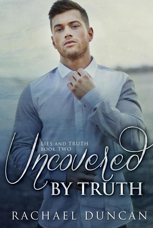 Uncovered by Truth