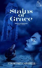Stains of Grace