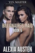 Billionaire's Maid (Book 6)