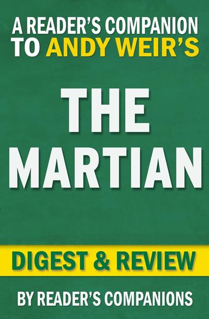 The Martian: A Novel by Andy Weir | Digest & Review