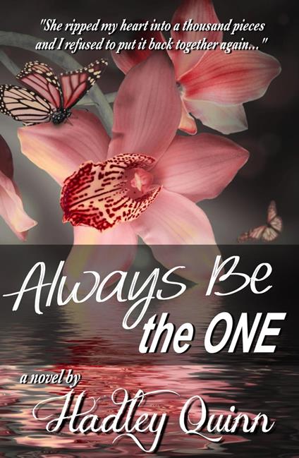 Always Be the One