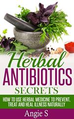Herbal Antibiotics Secrets