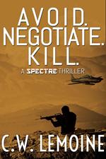 Avoid. Negotiate. Kill.