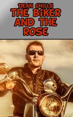 The Biker and the Rose