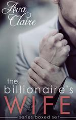 Boxed Set: The Billionaire's Wife Series Complete Collection