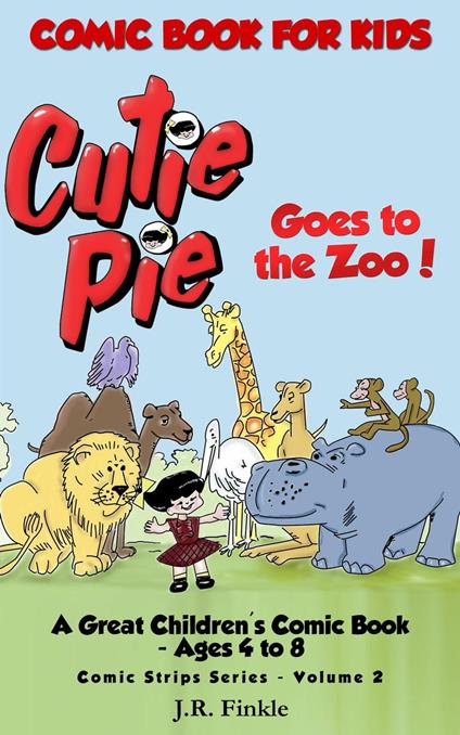 Comic Book for Kids: Cutie Pie Goes to the Zoo