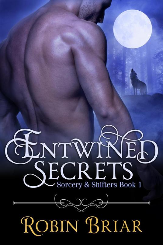 Entwined Secrets (BBW Shifter Romance): Sorcery & Shifters Book 1