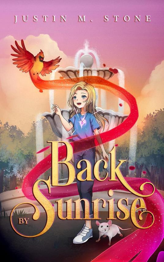 Back by Sunrise - Justin M. Stone - ebook