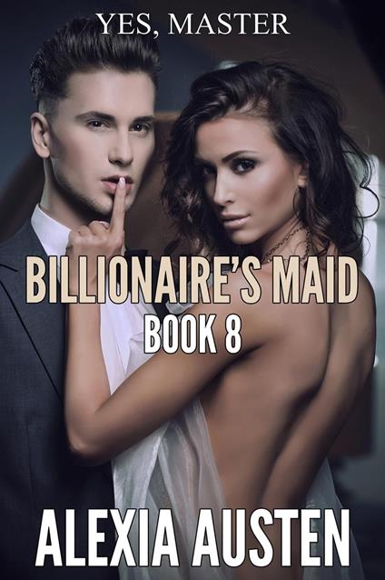 Billionaire's Maid (Book 8)