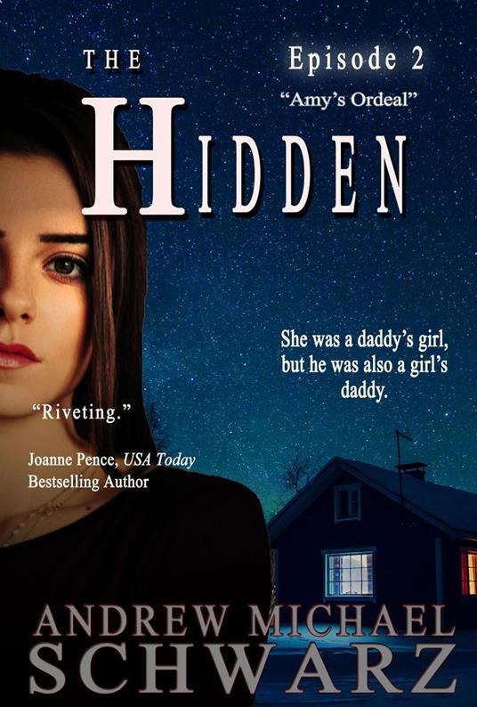 The Hidden: Amy's Ordeal