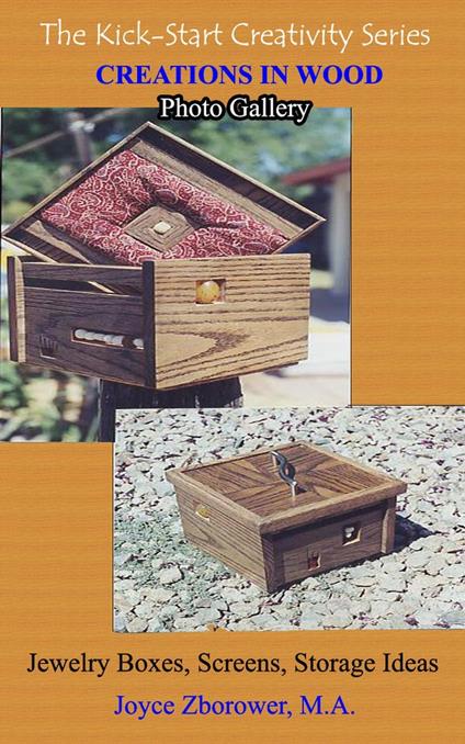 Creations in Wood Photo Gallery -- Jewelry boxes, Screens, Storage boxes