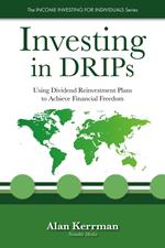 Investing in DRIPs: Using Dividend Reinvestment Plans to Achieve Financial Freedom
