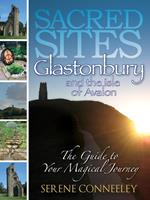 Sacred Sites: Glastonbury
