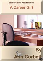 A Career Girl