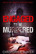 Engaged To Be Murdered