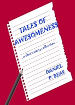 Tales of Awesomeness