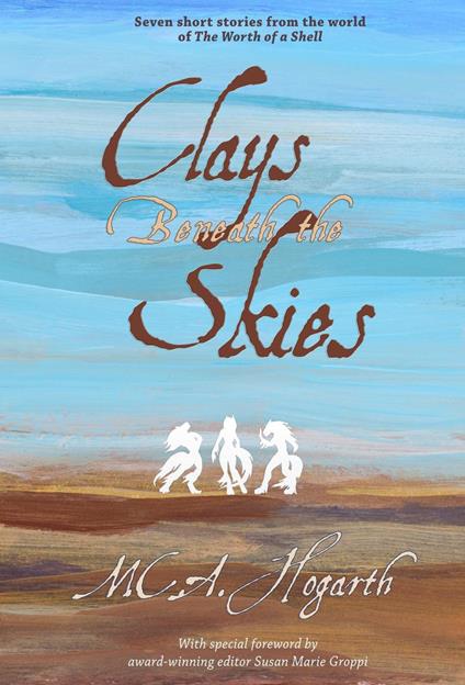 Clays Beneath the Skies