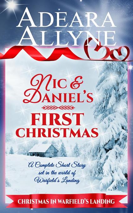 Nic and Daniel’s First Christmas