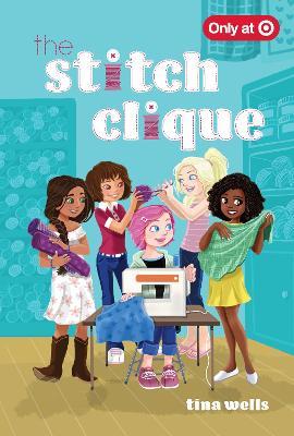 The Stitch Clique - Tina Wells - cover