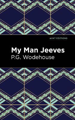 My Man Jeeves - P. G. Wodehouse - cover