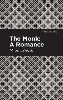 The Monk: A Romance - M. G. Lewis - cover