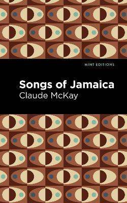 Songs of Jamaica - Claude McKay - cover