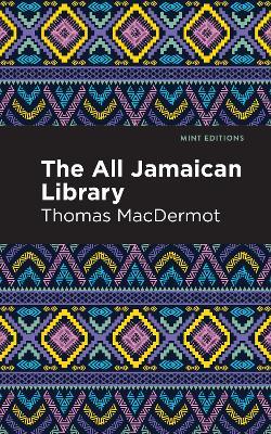 The All Jamaican Library - Thomas MacDermot - cover