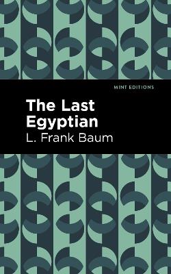 The Last Egyptian - L. Frank Baum - cover