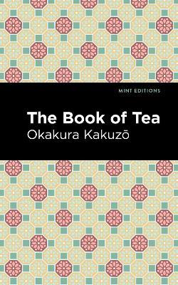The Book of Tea - Okakura Kakuzo - cover