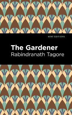 The Gardner - Rabindranath Tagore - cover