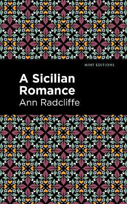 A Sicilian Romance - Ann Radcliffe - cover