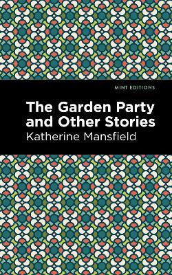 The Garden Party and Other Stories - Katherine Mansfield - cover