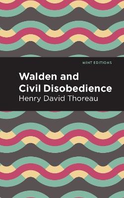 Walden and Civil Disobedience - Henry David Thoreau - cover