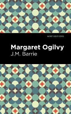 Margaret Ogilvy - J. M. Barrie - cover