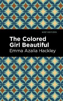 The Colored Girl Beautiful - Emma Azalia Hackley - cover
