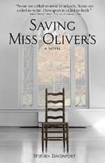 Saving Miss Oliver's: A Novel