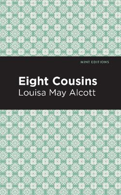Eight Cousins - Louisa May Alcott - cover