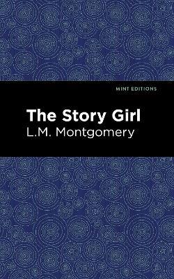 The Story Girl - L. M. Montgomery - cover