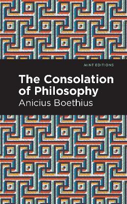 The Consolation of Philosophy - Ancius Boethius - cover