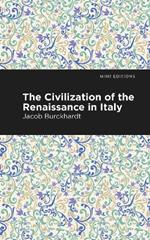 The Civilization of the Renaissance in Italy