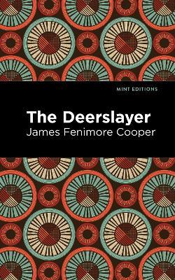 The Deerslayer - James Fenimore Cooper - cover