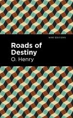 Roads of Destiny