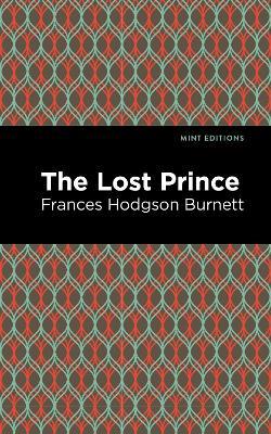 The Lost Prince - Frances Hodgson Burnett - cover